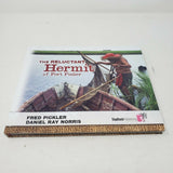 The Reluctant Hermit of Fort Fisher F. Pickler; D. R. Norris 2014 Signed 1st Ed