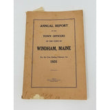 Annual Report Town Officers of Windham Maine February 1 1931 Cumberland County