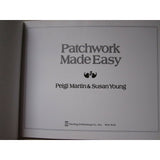 Patchwork Made Easy Book Peigi Martin & Susan Young How-To Quilting Patterns PB